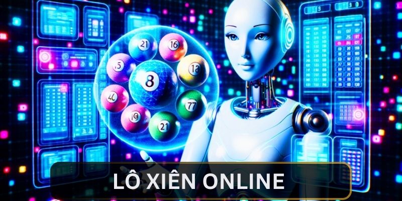 Khái niệm lô xiên online