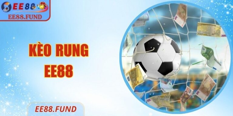 Kèo Rung EE88 – Phân Tích Cược Biến Động Theo Thời Gian 9 Kèo Rung EE88 – Phân Tích Cược Biến Động Theo Thời Gian