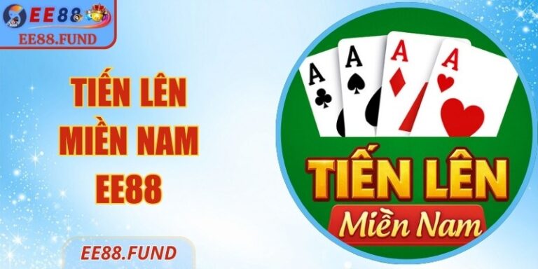 Tiến Lên Miền Nam EE88 – Luật Tham Gia Rất Dễ Hiểu 6 Tiến Lên Miền Nam EE88 – Luật Tham Gia Rất Dễ Hiểu