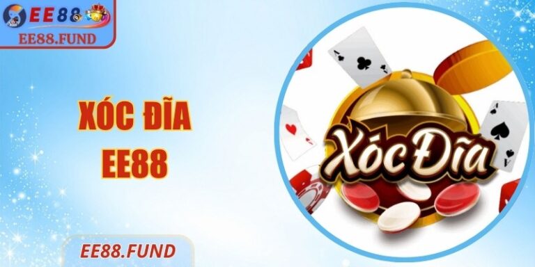 Xóc Đĩa EE88 - Trải Nghiệm Kích Thích Từng Nhịp Lắc 4 Xóc Đĩa EE88 - Trải Nghiệm Kích Thích Từng Nhịp Lắc